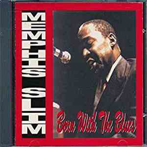 Memphis Slim - Born With The Blues download